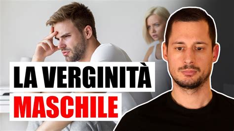 perdere la verginità fa male|Verginità maschile ‍♂️ tutto quello che c’è da sapere。